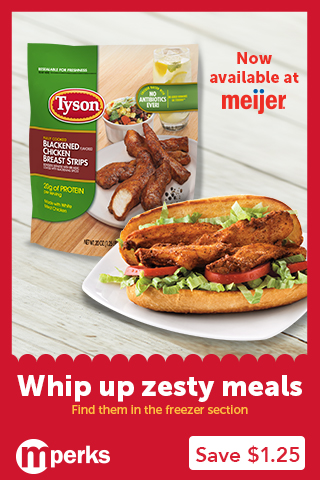 Save $1.25/1 Tyson Blackened Chicken Strips At Meijer