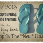 Writing Prompts for June #RockYourBlog