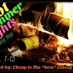 Hot Summer Nights Giveaway Hop Cheap Is The New Classy
