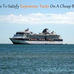 4 Ways To Satisfy Expensive Taste On A Cheap Budget